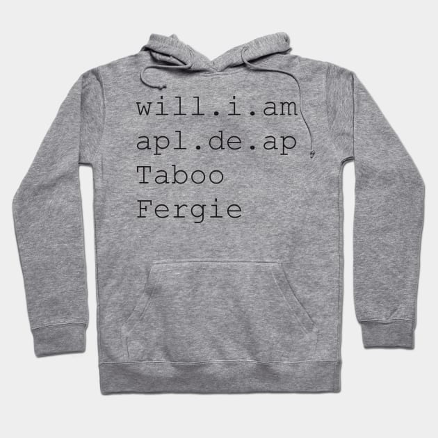 Personel of BEP The Black Eyed Peas Hoodie TeePublic